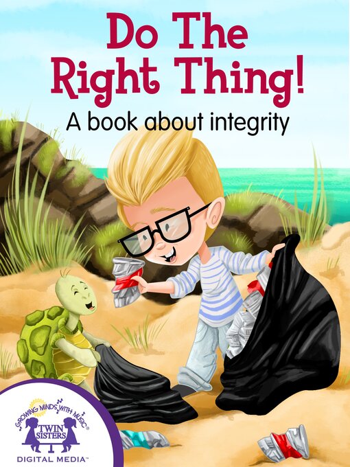 Title details for Do the Right Thing! a book about integrity by Kim Mitzo Thompson - Wait list